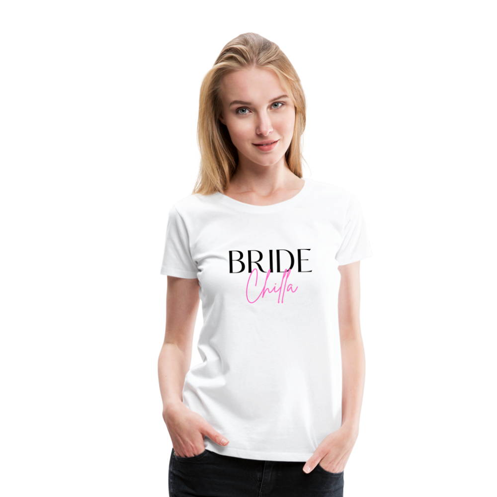Bridechilla T-Shirt | Bride T-Shirt | Bride To Be T-Shirt